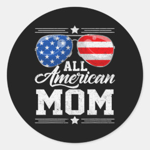 All American Mum 4th Of July Mother's Day Sungles  Classic Round Sticker