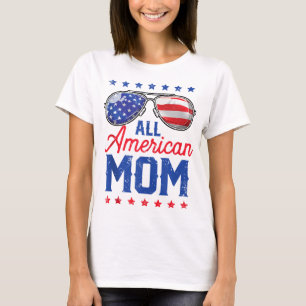 All American Mum 4th Of July Mother's Day Women Su T-Shirt