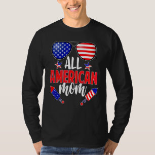 All American Mum Us Flag Sunglasses 4th Of July Mo T-Shirt