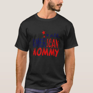 All American Mummy 4th Of July American Flag Fathe T-Shirt