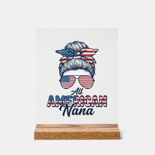 All American Nana Patriotic Messy Bun Vector Desig Acrylic Sign