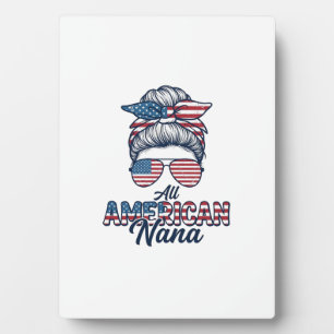 All American Nana Patriotic Messy Bun Vector Desig Plaque