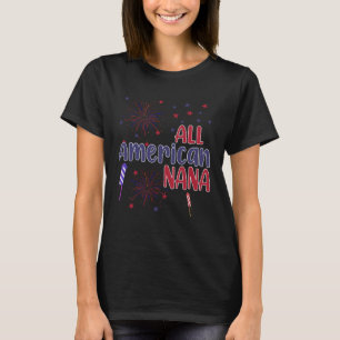 All American Nana Proud USA Independence Day 4th O T-Shirt