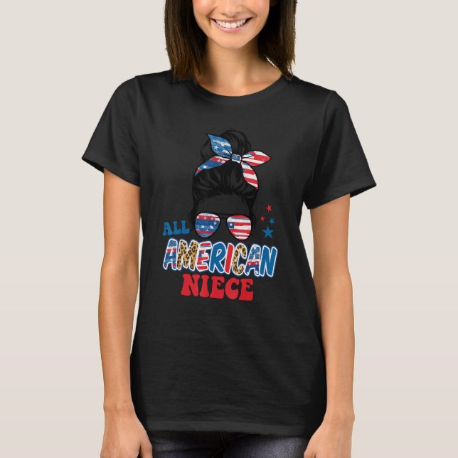 All American Niece 4th Of July USA Flag Messy Bun  T-Shirt (Front)