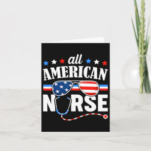 All American Nurse 4th Of July Patriotic Usa Flag Card