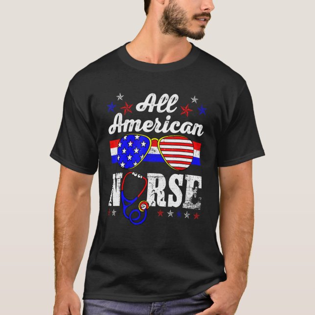 All American Nurse 4th of July Patriotic USA Flag  T-Shirt (Front)
