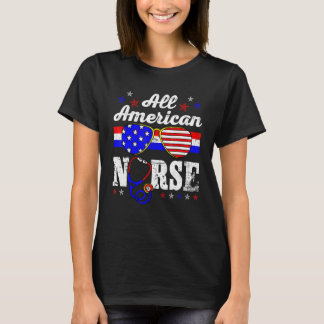 All American Nurse 4th of July Patriotic USA Flag  T-Shirt