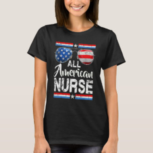 All American Nurse Women American Flag 4th Of July T-Shirt