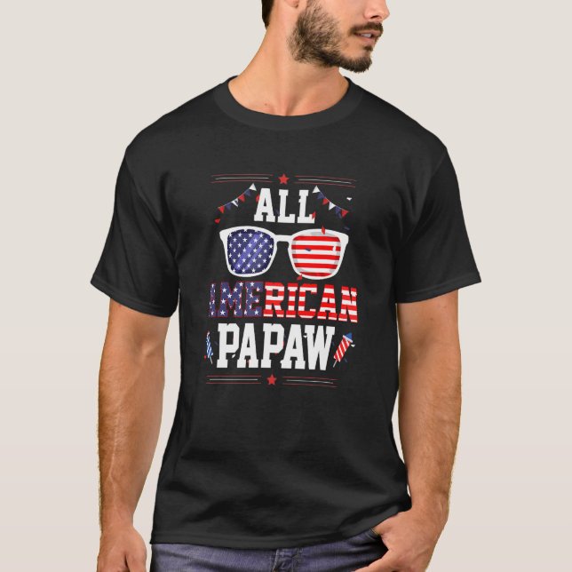 All American Papaw 4th of July US Flag Sunglasses  T-Shirt (Front)