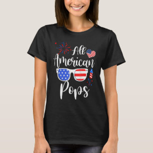 All American Pops 4th Of July Memorial Day Matchin T-Shirt