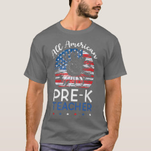 All American PreK Teacher 4th of July Flag Sunflow T-Shirt