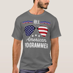 All American Programmer 4th Of July Sunglasses T-Shirt