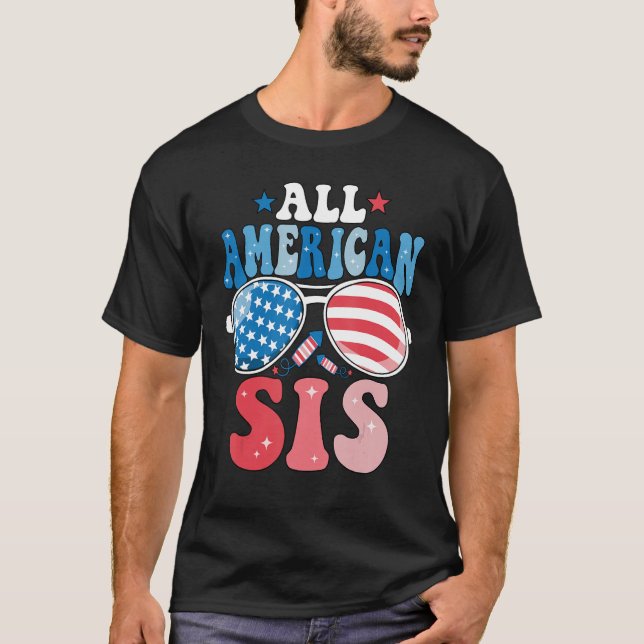 All American Sis Sunglasses 4th of July Family Mat T-Shirt (Front)