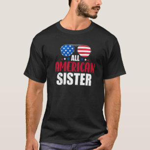 All American Sister 4th Of July Patriotic Family M T-Shirt