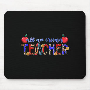 All American Teacher Patriotic Independence Mouse Mat