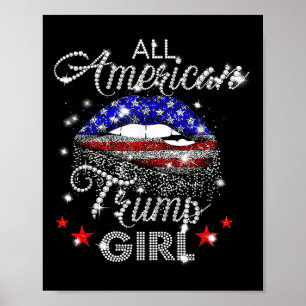 All American Trump Girl Mouth Diamond  Poster