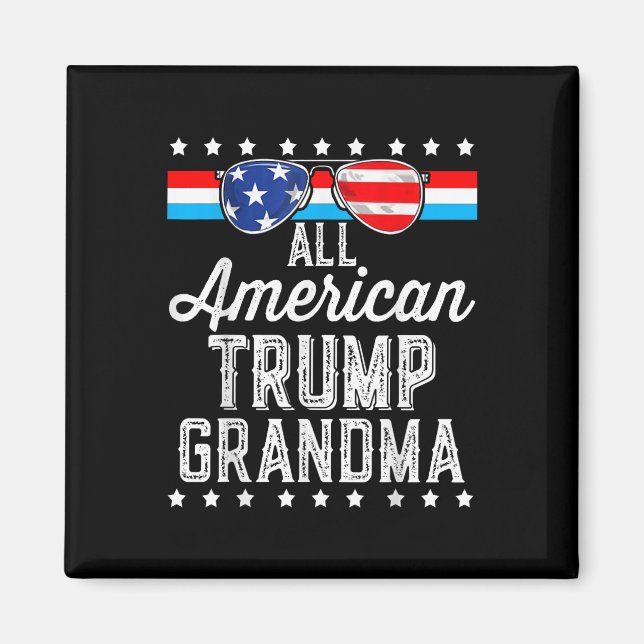 All American Trump Grandma American Flag Sungles Magnet (Front)