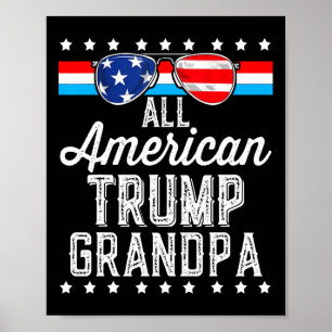 All American Trump Grandpa American Flag Sungles T Poster