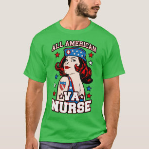 All American VA Nurse 4th of July Patriotic USA Fl T-Shirt