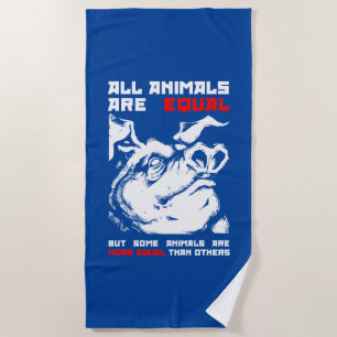 All animals are equal 1 beach towel