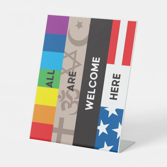 "All Are Welcome Here" 8x10 Plastic Sign (Front)