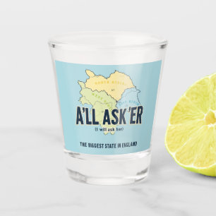 A'll Asker – Yorkshire's Biggest State Shot Glass