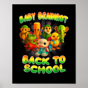 All Baby Brainrot Italian Meme Cute Back To School Poster