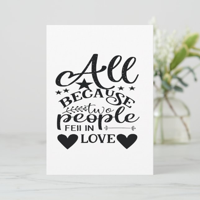 All Because Two People Fell In Love Holiday Card (Standing Front)