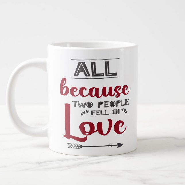 All because two people fell in love with picture large coffee mug (Left)
