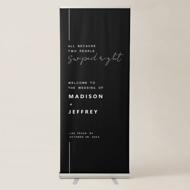 All because two people swiped right Wedding  Retractable Banner (Front)