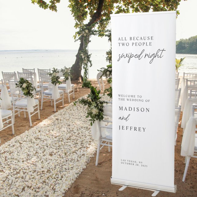 All because two people swiped right Wedding  Retractable Banner (Creator Uploaded)