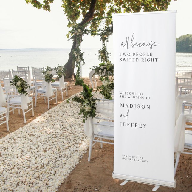All because two people swiped right Wedding  Retractable Banner (Creator Uploaded)