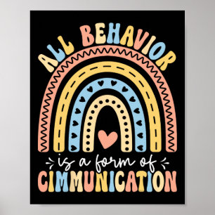 All Behavior Is A Form Of Communication - Special Poster
