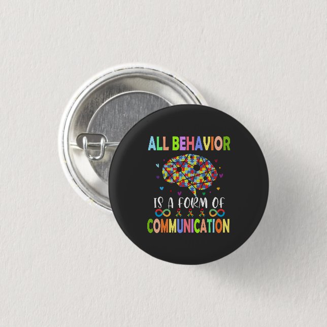 All Behaviour Is A Form Of Communication 3 Cm Round Badge (Front & Back)