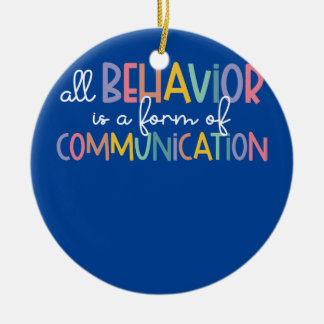 All Behaviour Is A Form Of Communication Autism Ceramic Tree Decoration