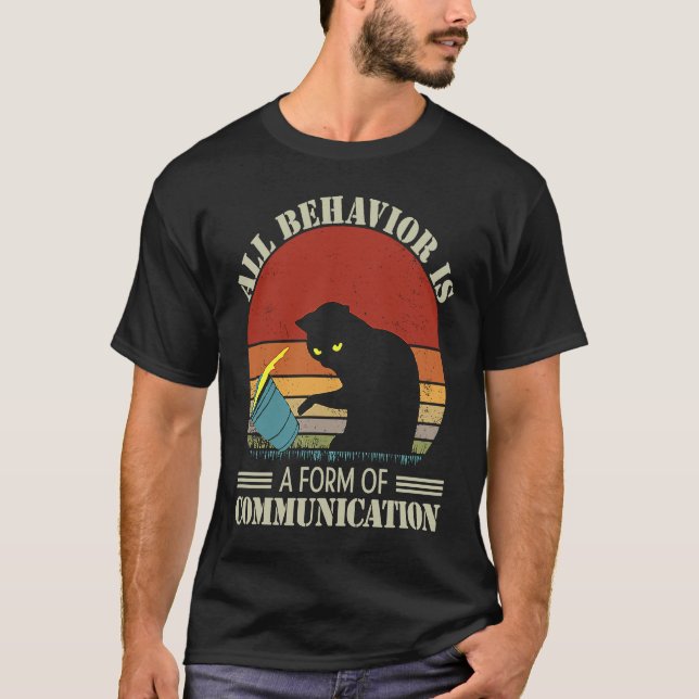 All Behaviour is A Form of Communication  Black Ca T-Shirt (Front)