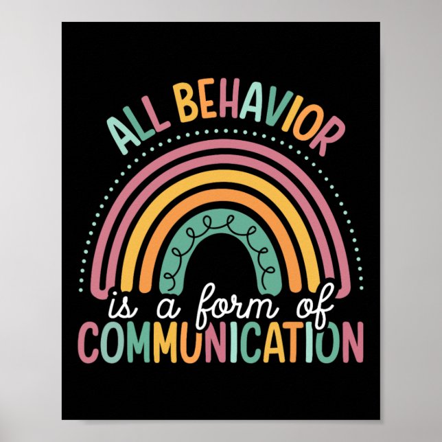 All Behaviour Is A Form Of Communication Sped Teac Poster (Front)