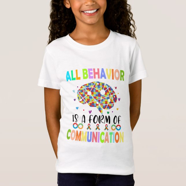 All Behaviour Is A Form Of Communication T-Shirt (Front)
