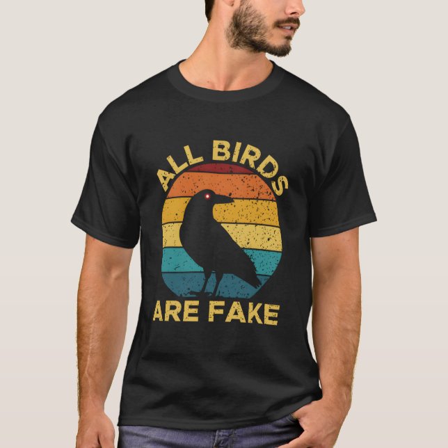 All Birds Are Fake Bird Watching Spies Drone T-Shirt (Front)
