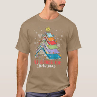 All Booked For Christmas Book Christmas Tree Light T-Shirt