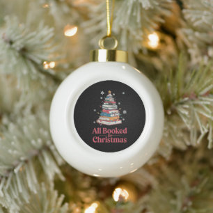 All Booked For Christmas Book Tree Lights Ceramic Ball Christmas Ornament