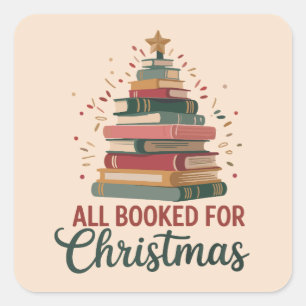 All Booked for Christmas Book Tree Xmas Teacher  Square Sticker