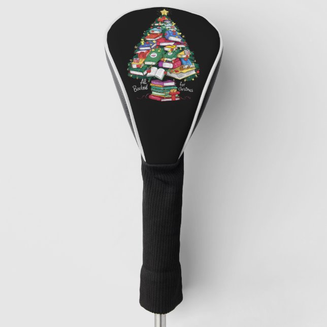 All Booked For Christmas Book Xmas Gift Librarian  Golf Head Cover (Front)