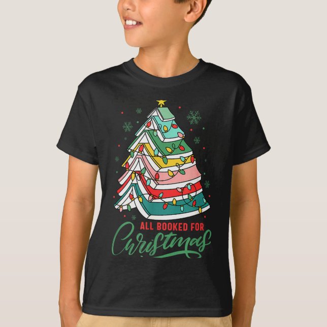 All Booked For Christmas Book Xmas Tree Lights Rea T-Shirt (Front)
