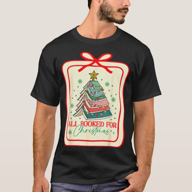 All Booked For Christmas Coquette Bow Tree Lights  T-Shirt (Front)