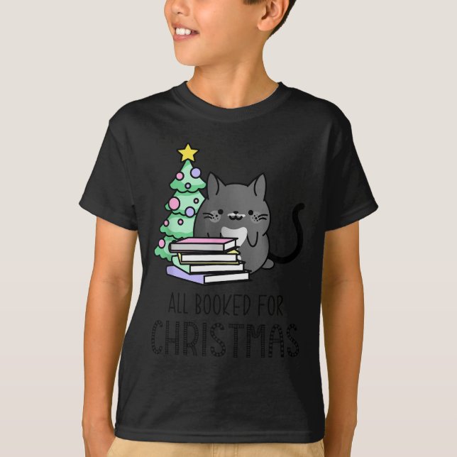All Booked For Christmas Cozy Mystery, Book Lovers T-Shirt (Front)