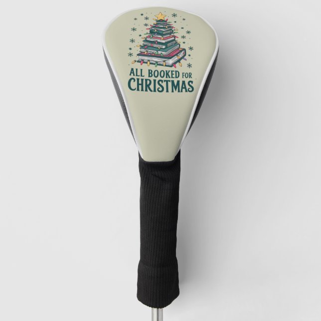 All Booked For Christmas Gift for Librarian Lover Golf Head Cover (Front)