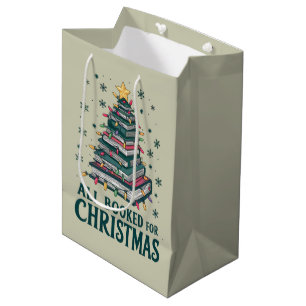 All Booked For Christmas Gift for Librarian Lover Medium Gift Bag