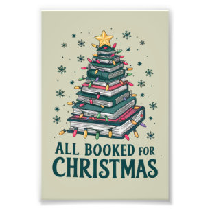 All Booked For Christmas Gift for Librarian Lover Photo Print