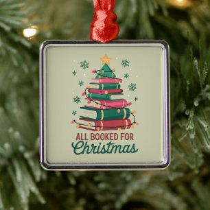 All Booked For Christmas Librarian Book Lover Tree Metal Tree Decoration